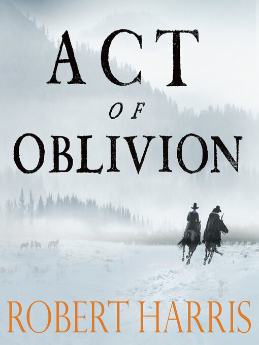 Title details for Act of Oblivion by Robert Harris - Available